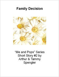 Title: Family Decision, Author: Arthur Spengler