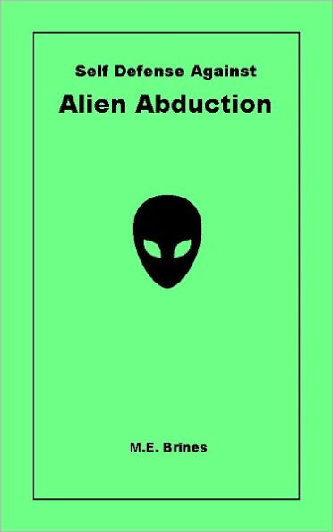 Self-Defense Against Alien Abduction