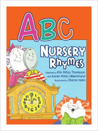 Title: ABC Nursery Rhymes, Author: Kim Mitzo Thompson