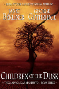 Title: Children of the Dusk, Author: Janet Berliner