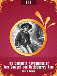 Title: TOM SAWYER COLLECTION: MARK TWAIN / FLT CLASSICS, Author: Mark Twain