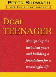 Title: Dear Teenager, Author: Peter Burwash
