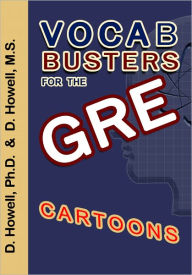 Title: Vocabbusters for the GRE, Author: Dusti Howell