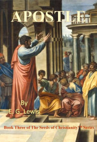 Title: Apostle, Author: E. G. Lewis