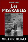 Les Misérables and Other Works by Victor Hugo