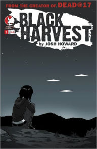 Title: Black Harvest # 3, Author: Josh Howard