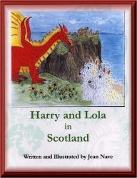 Title: Harry and Lola in Scotland, Author: Jean Nave