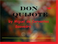 Title: Don Quijote, Author: Miguel De Cervantes Saavedra