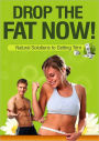 Drop The Fat NOW + Healthy Eating