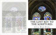 Title: The Lost Key to the Scriptures, Author: Alvin Boyd Kuhn