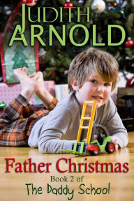 Title: Father Christmas, Author: Judith Arnold