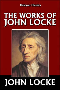 Title: The Works of John Locke, Author: John Locke