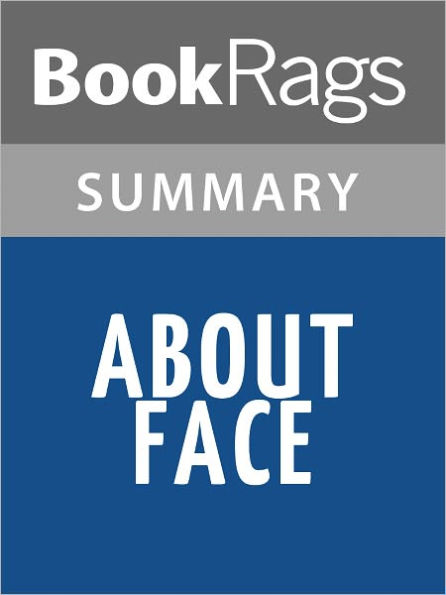 About Face by David Hackworth l Summary & Study Guide