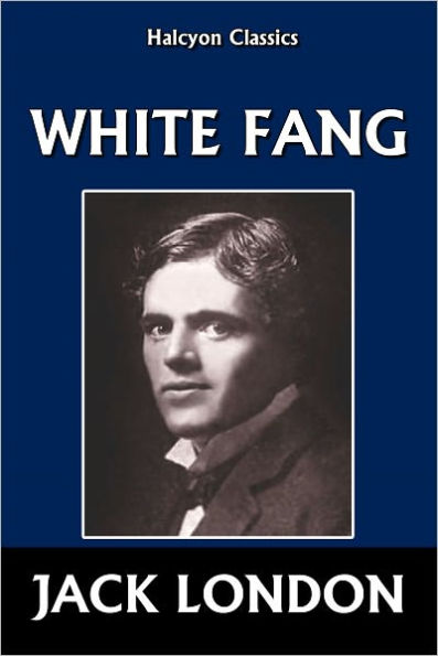 White Fang by Jack London