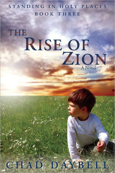 The Rise of Zion