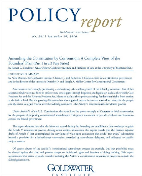 Amending the Constitution by Convention: A Complete View of the Founders’ Plan (Part 1 in a Series)