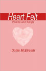 Heart Felt Poems and Songs