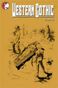 Title: Western Gothic # 3, Author: Barry Buchanan