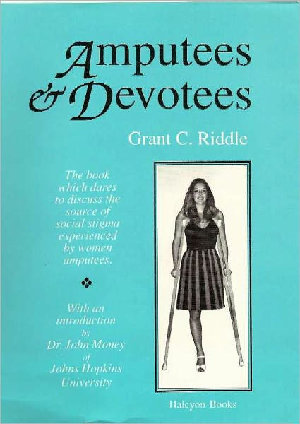 Amputees & Devotees by Grant Riddle | eBook | Barnes & Noble®