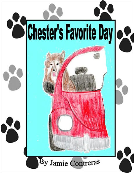 Chester's Favorite Day