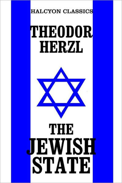 The Jewish State by Theodor Herzl