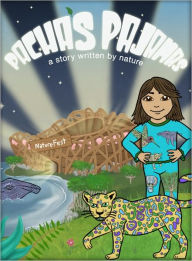 Title: Pacha's Pajamas: A Story Written by Nature, Author: Aaron Ableman