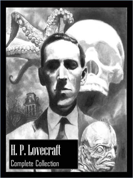 HP Lovecraft the Complete Fiction