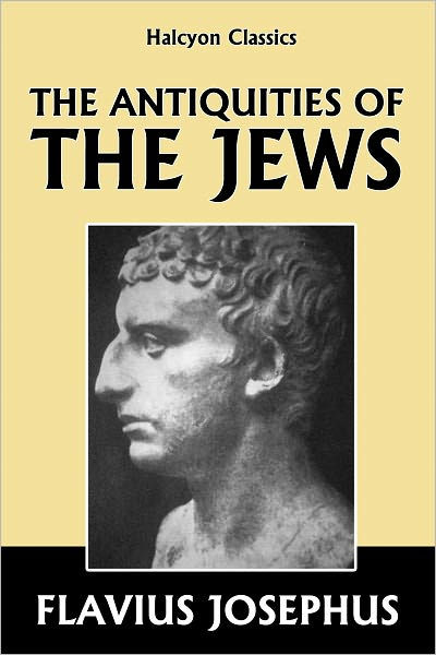 The Antiquities of the Jews by Josephus by Flavius Josephus | eBook ...