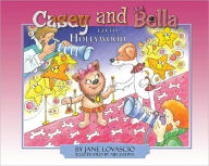 Title: Casey and Bella Go to Hollywood, Author: Jane Lovascio