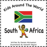 Title: Kids Around The World: South Africa, Author: Pamela Michaelson