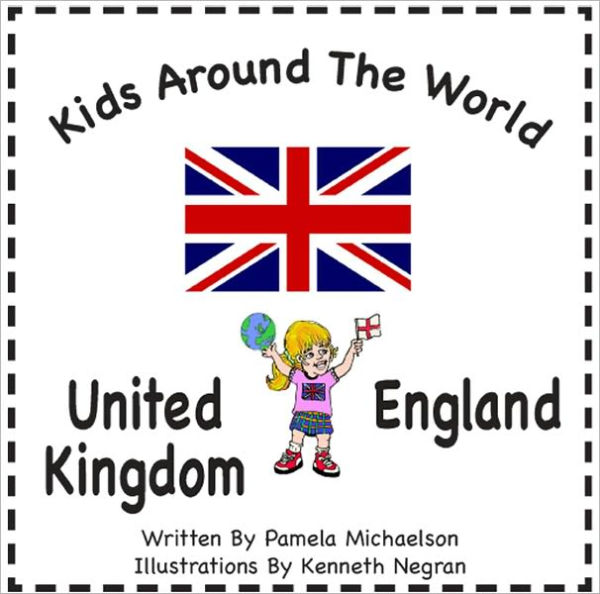 Kids Around The World: United Kingdom England