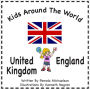 Kids Around The World: United Kingdom England