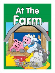 Title: At the Farm, Author: Kim Mitzo Thompson