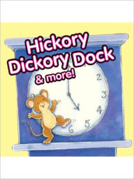 Title: Hickory Dickory Dock, Author: Kim Mitzo Thompson