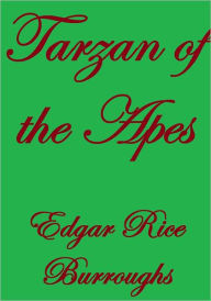 Title: Tarzan of the Apes, Author: Edgar Rice Burroughs