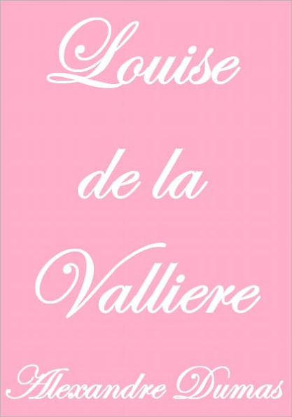 LOUISE DE LA VALLIERE