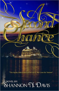 Title: A Second Chance, Author: Shannon N Davis