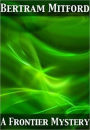 A Frontier Mystery w/ Nook Direct Link Technology (A Classic Detective story)