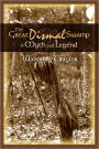 The Great Dismal Swamp in Myth and Legend
