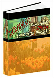 Title: Dutch Language Phrase Book - Learn Conversational Dutch Quickly!, Author: Mike Jones