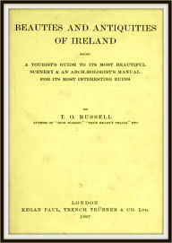 Title: Beauties and Antiquities of Ireland, Author: Thomas O'Neill Russell