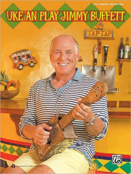 Title: Uke 'An Play Jimmy Buffett, Author: Jimmy Buffett