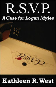 Title: RSVP: A Case for Logan Miles, Author: Kathleen West