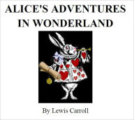 Title: Alice's Adventures in Wonderland [Illustrated], Author: Lewis Carroll