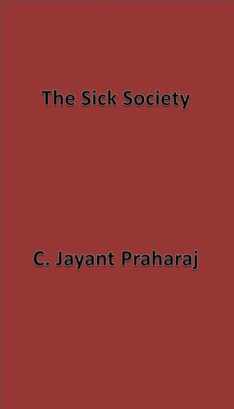 The Sick Society