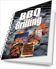 Title: BBQ Grilling: All You Need To Know To Become A Great Griller, Author: Sean O. Crausos