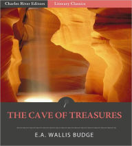Title: The Cave of Treasures, Author: E.A. Wallis Budge