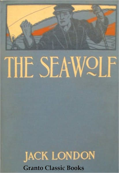 The Sea-Wolf By Jack London by Jack London | NOOK Book (eBook) | Barnes ...