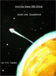 Title: Questions, Author: H. A. Topazz
