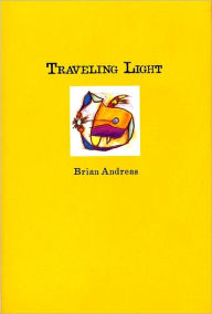 Title: Traveling Light, Author: Brian Andreas